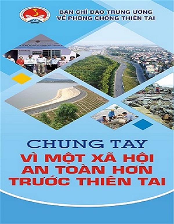 TB về việc hưởng ứng Tuần lễ Quốc gia PCTT 15-22/5/2021 và kỷ niệm 75 năm Ngày Truyền thống PCTT