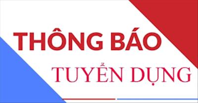Thông báo về việc tuyển dụng lao động năm 2026